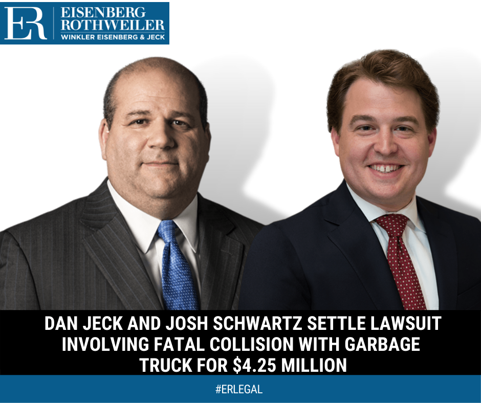 Injury lawyers, Daniel Jeck and Josh Scwartz settle lawsuit involving garbage truck.